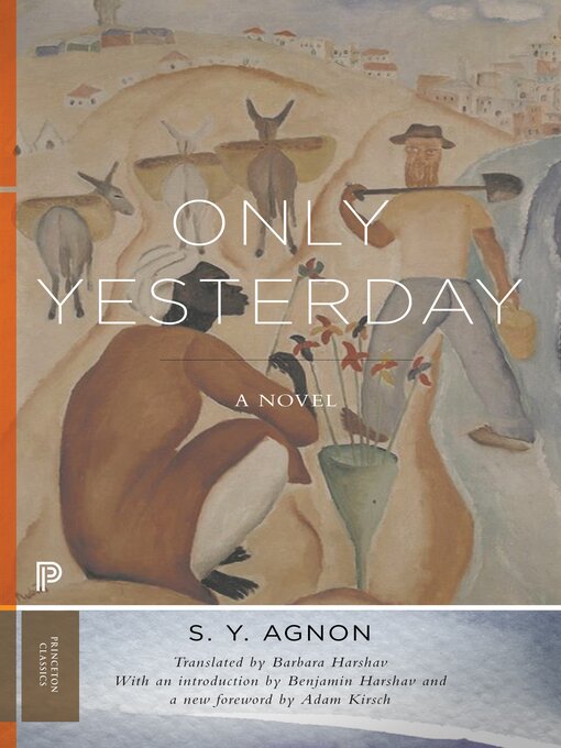 Title details for Only Yesterday by S. Y. Agnon - Available